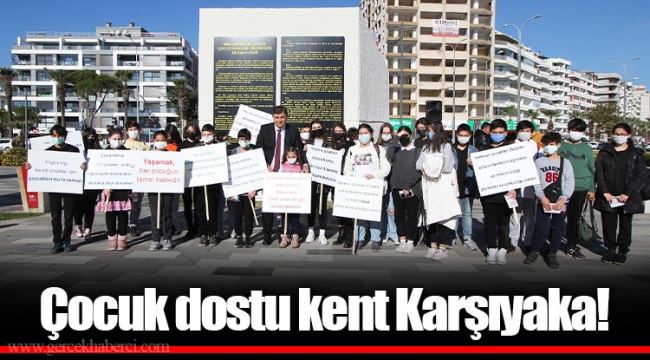 Çocuk dostu kent Karşıyaka!