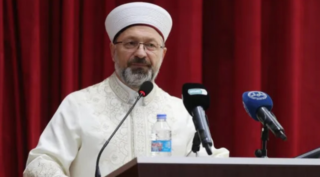 Diyanet İşleri Başkanı Ali Erbaş: Biz meydanda olmadığımız için ortalık kötülere kalıyor