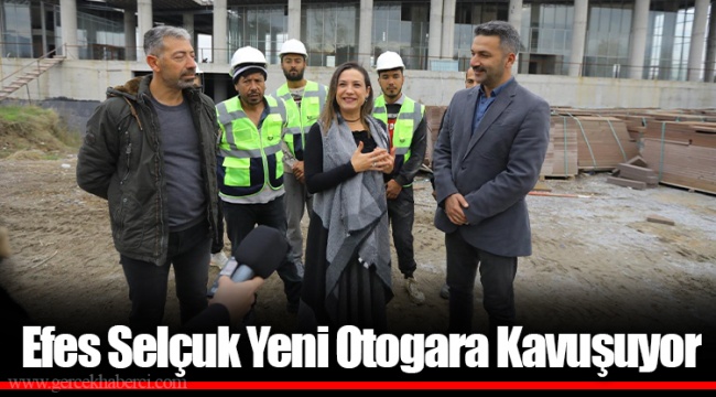 Efes Selçuk Yeni Otogara Kavuşuyor