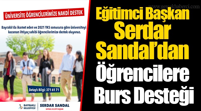 Eğitimci Başkan Serdar Sandal’dan Öğrencilere Burs Desteği