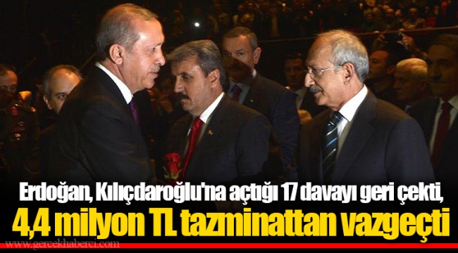 Erdoğan, Kılıçdaroğlu'na açtığı 17 davayı geri çekti, 4,4 milyon TL tazminattan vazgeçti