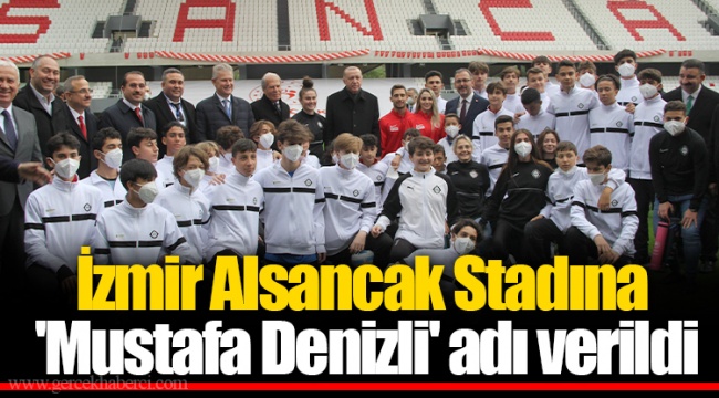 İzmir Alsancak Stadına 'Mustafa Denizli' adı verildi