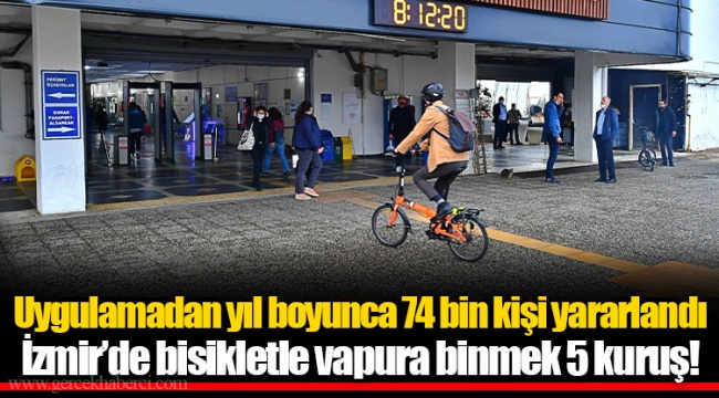 İzmir’de bisikletle vapura binmek 5 kuruş!