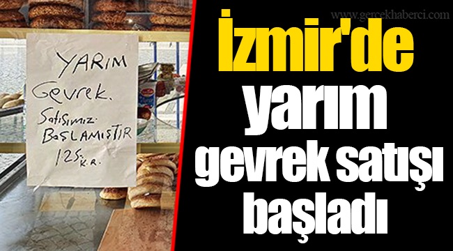 İzmir'de yarım gevrek satışı başladı