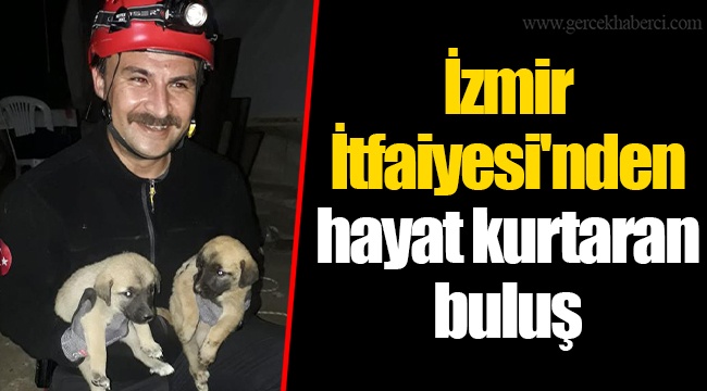 İzmir İtfaiyesi'nden hayat kurtaran buluş