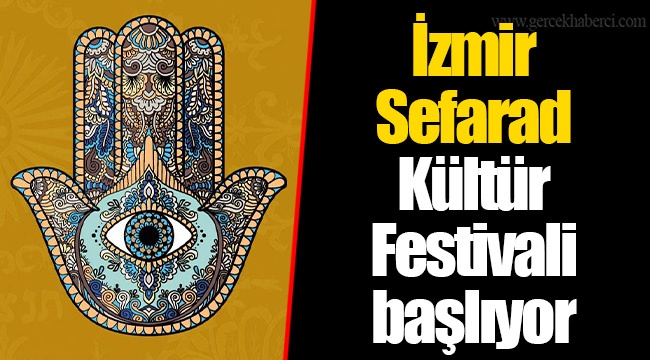 İzmir Sefarad Kültür Festivali başlıyor