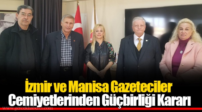 İzmir ve Manisa Gazeteciler Cemiyetlerinden Güçbirliği Kararı