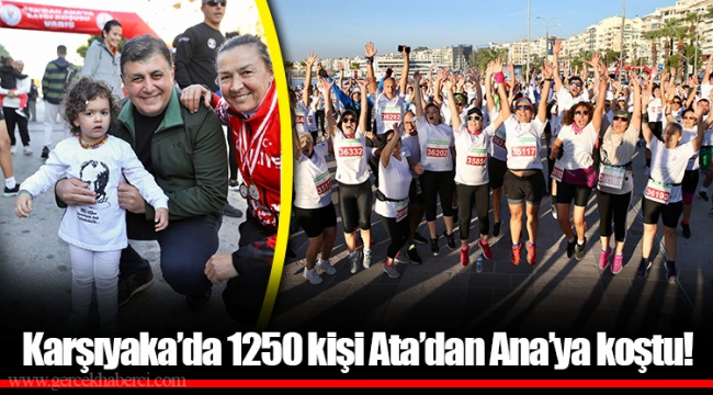 Karşıyaka’da 1250 kişi Ata’dan Ana’ya koştu!