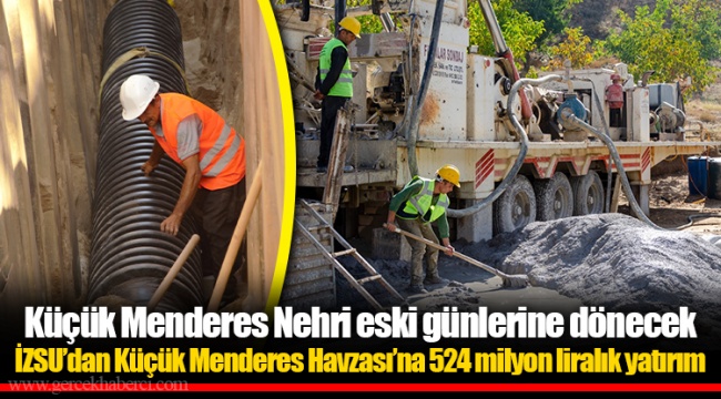 Küçük Menderes Nehri eski günlerine dönecek
