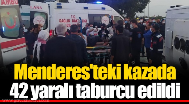 Menderes'teki kazada 42 yaralı taburcu edildi