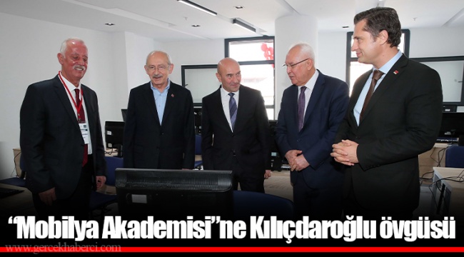 “Mobilya Akademisi”ne Kılıçdaroğlu övgüsü