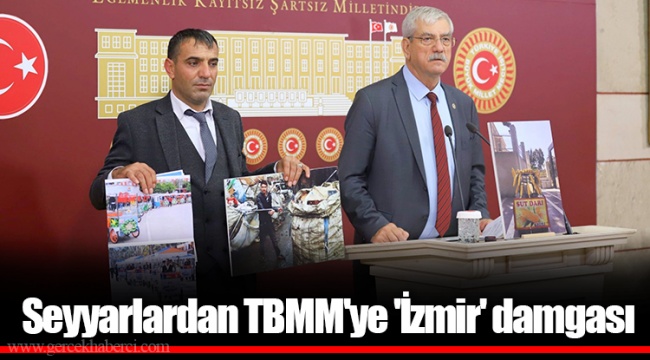 Seyyarlardan TBMM'ye 'İzmir' damgası