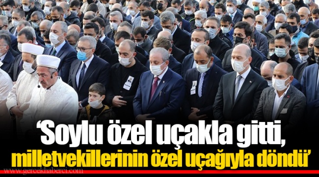 ‘Soylu özel uçakla gitti, milletvekillerinin özel uçağıyla döndü’