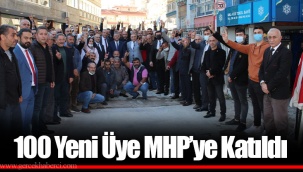 100 Yeni Üye MHP’ye Katıldı