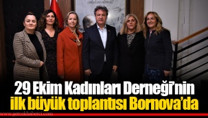 29 Ekim Kadınları Derneği’nin ilk büyük toplantısı Bornova’da