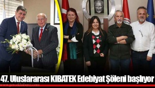 47. Uluslararası KIBATEK Edebiyat Şöleni başlıyor