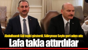Abdulhamit Gül tepki gösterdi, Süleyman Soylu geri adım attı: Lafa takla attırdılar