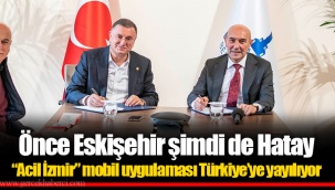 “Acil İzmir” mobil uygulaması Türkiye’ye yayılıyor