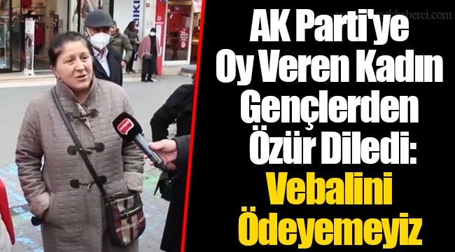 AK Parti'ye Oy Veren Kadın Gençlerden Özür Diledi: Vebalini Ödeyemeyiz