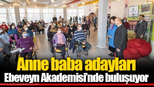 Anne baba adayları Ebeveyn Akademisi’nde buluşuyor