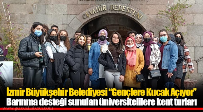 Barınma desteği sunulan üniversitelilere kent turları
