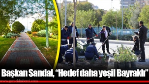 Başkan Sandal, “Hedef daha yeşil Bayraklı”