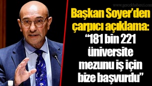 Başkan Soyer'den çarpıcı açıklama: