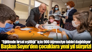 Başkan Soyer’den çocuklara yeni yıl sürprizi