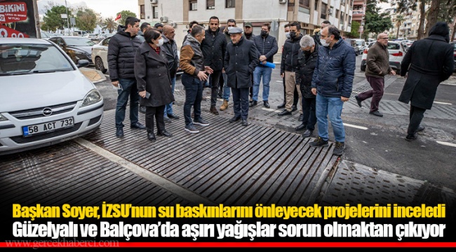 Başkan Soyer, İZSU’nun su baskınlarını önleyecek projelerini inceledi