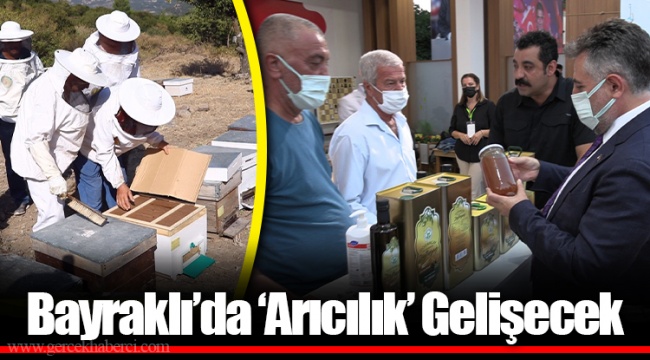 Bayraklı’da ‘Arıcılık’ Gelişecek