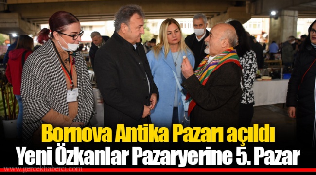 Bornova Antika Pazarı açıldı