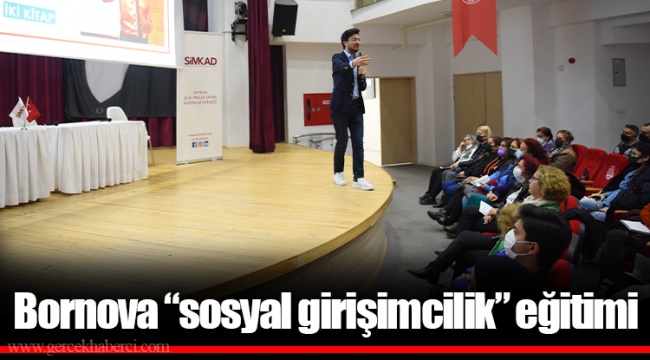 Bornova “sosyal girişimcilik” eğitimi