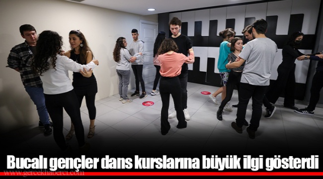 Bucalı gençler dans kurslarına büyük ilgi gösterdi