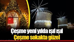 Çeşme yeni yılda ışıl ışıl