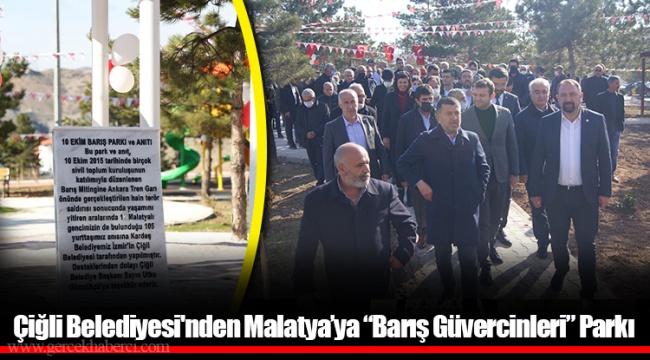 Çiğli Belediyesi'nden Malatya’ya “Barış Güvercinleri” Parkı