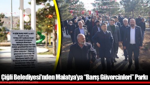 Çiğli Belediyesi'nden Malatya’ya “Barış Güvercinleri” Parkı
