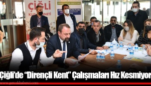 Çiğli’de “Dirençli Kent” Çalışmaları Hız Kesmiyor