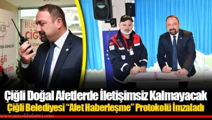 Çiğli Doğal Afetlerde İletişimsiz Kalmayacak