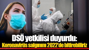 DSÖ yetkilisi duyurdu: Koronavirüs salgınını 2022’de bitirebiliriz