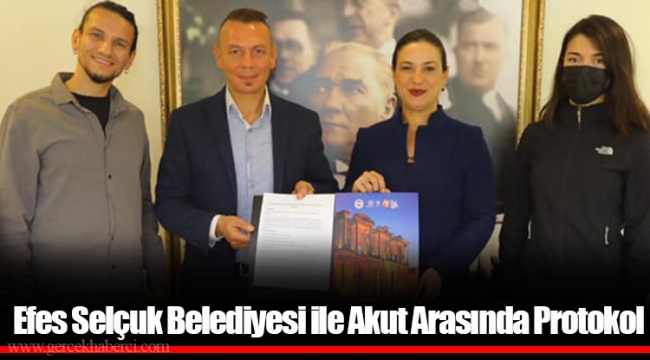 Efes Selçuk Belediyesi ile Akut Arasında Protokol
