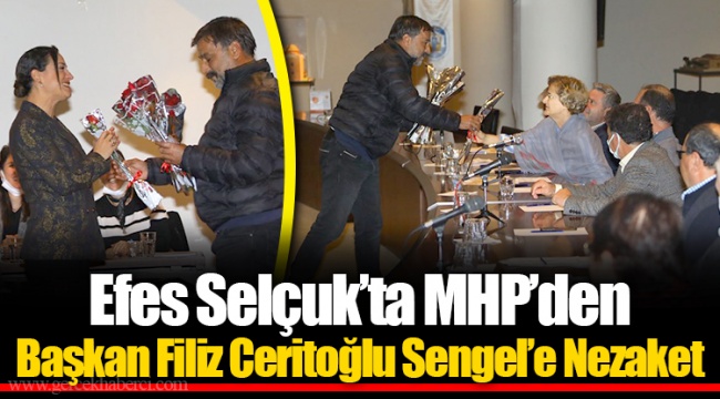 Efes Selçuk’ta MHP’den Başkan Filiz Ceritoğlu Sengel’e Nezaket