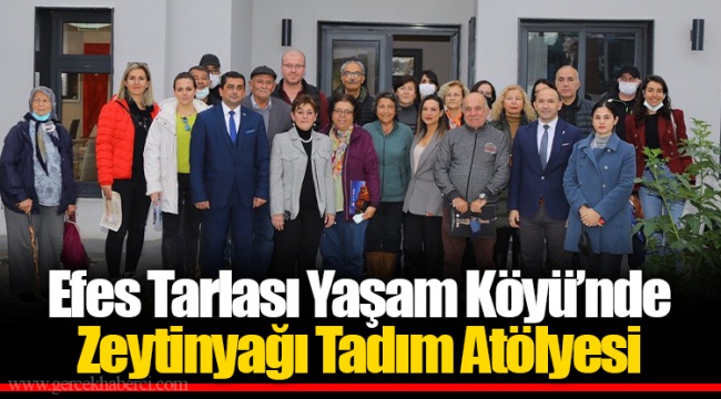 Efes Tarlası Yaşam Köyü’nde Zeytinyağı Tadım Atölyesi