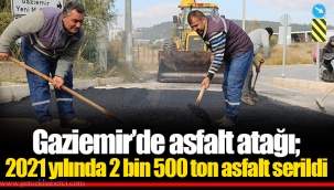 Gaziemir’de asfalt atağı; 2021 yılında 2 bin 500 ton asfalt serildi
