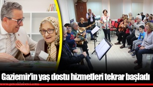Gaziemir’in yaş dostu hizmetleri tekrar başladı