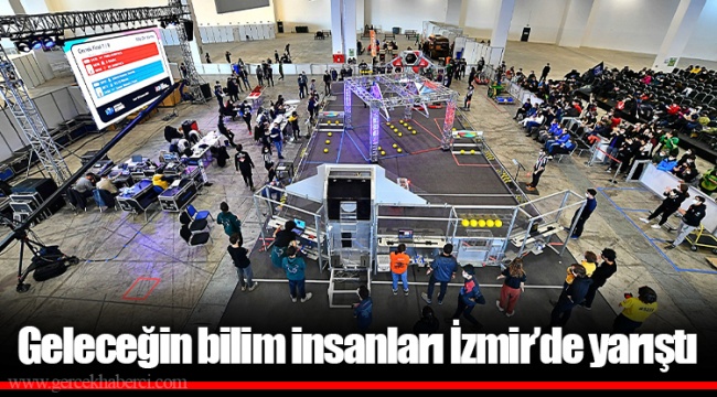 Geleceğin bilim insanları İzmir’de yarıştı