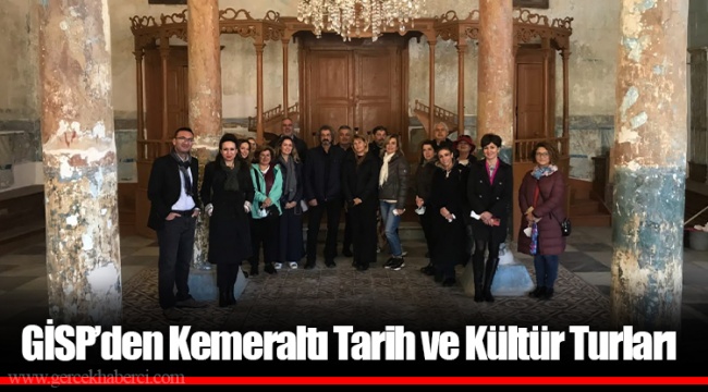 GİSP’den Kemeraltı Tarih ve Kültür Turları