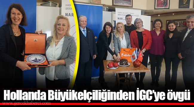 Hollanda Büyükelçiliğinden İGC’ye övgü
