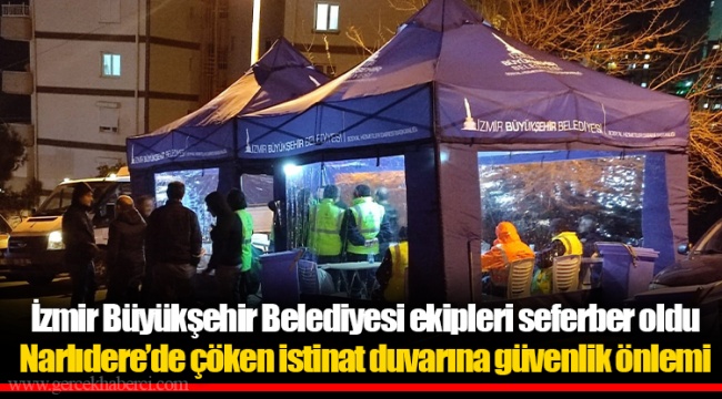 İzmir Büyükşehir Belediyesi ekipleri seferber oldu
