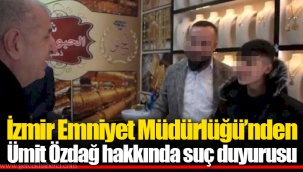 İzmir Emniyet Müdürlüğü’nden Ümit Özdağ hakkında suç duyurusu