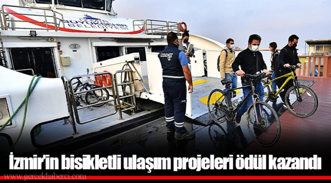 İzmir’in bisikletli ulaşım projeleri ödül kazandı